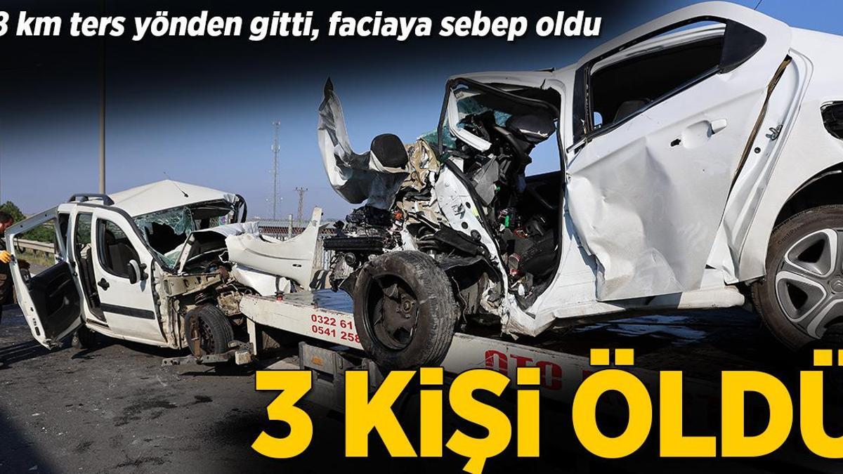 Ters yön dehşeti kamerada! 8 km gitti, 3 kişi öldü