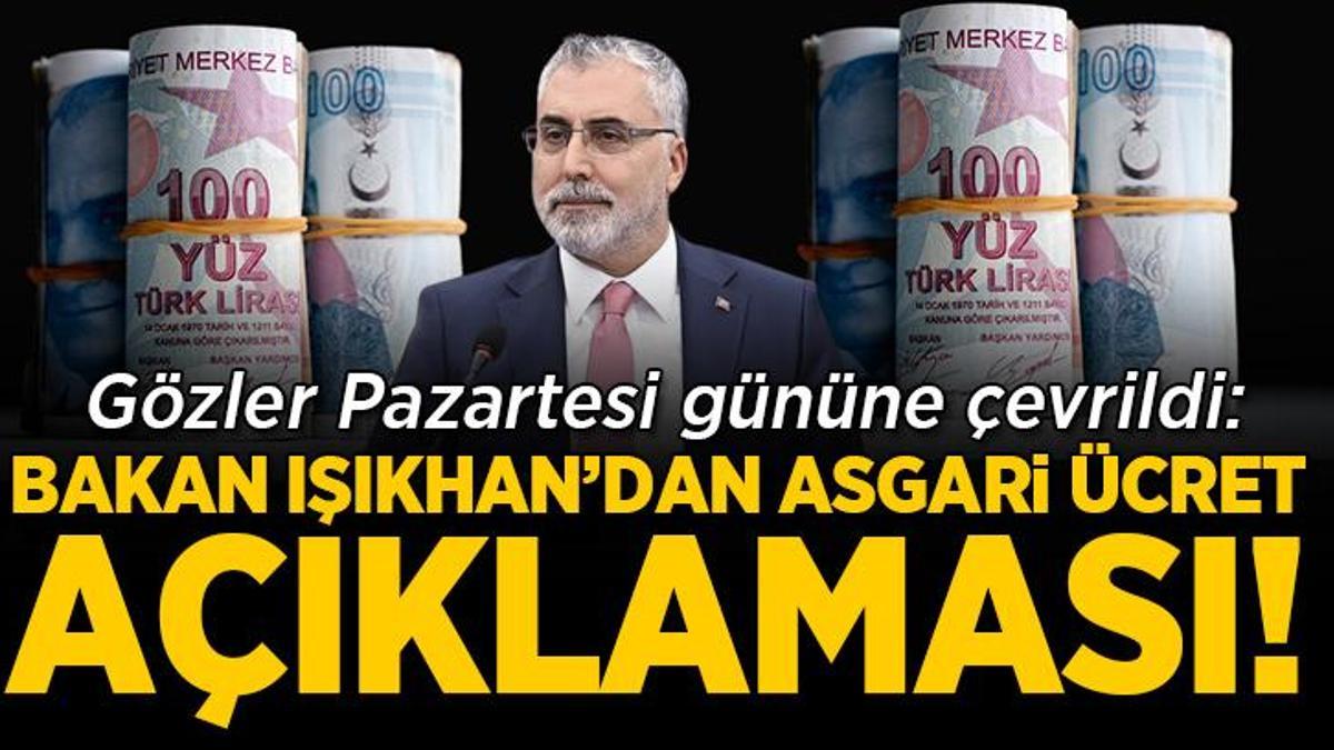 Son dakika: Bakan Işıkhan’dan asgari ücret mesajı!