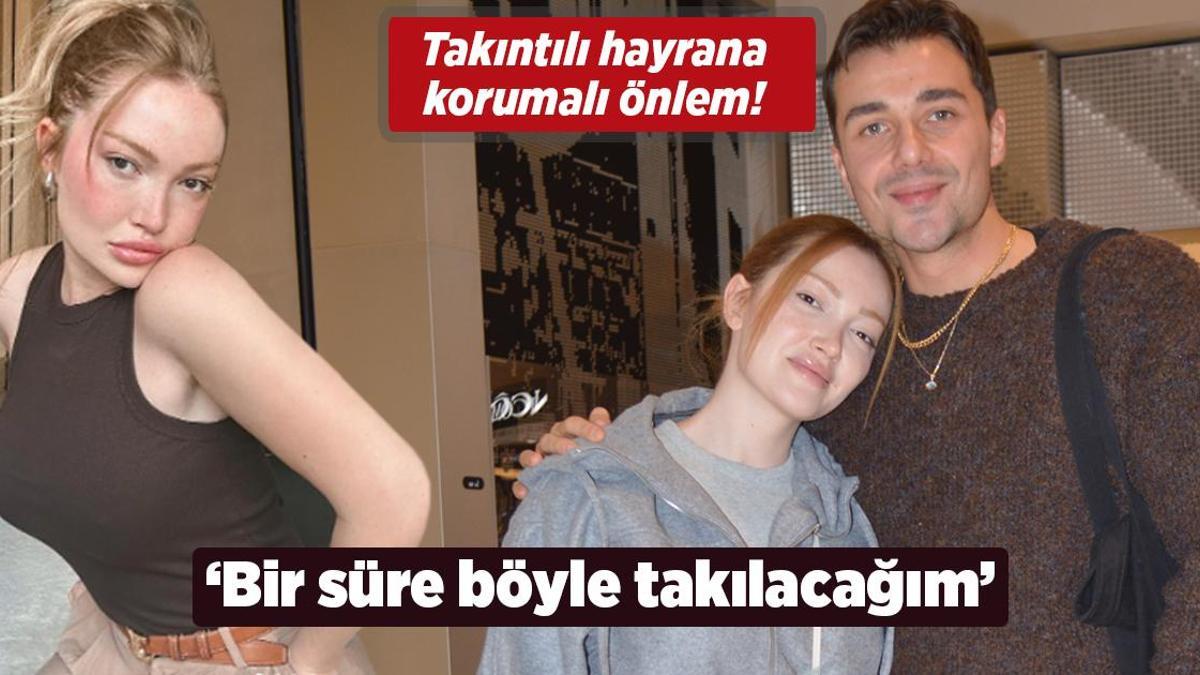 Takıntılı hayrana korumalı önlem! ‘Bir süre böyle takılacağım’