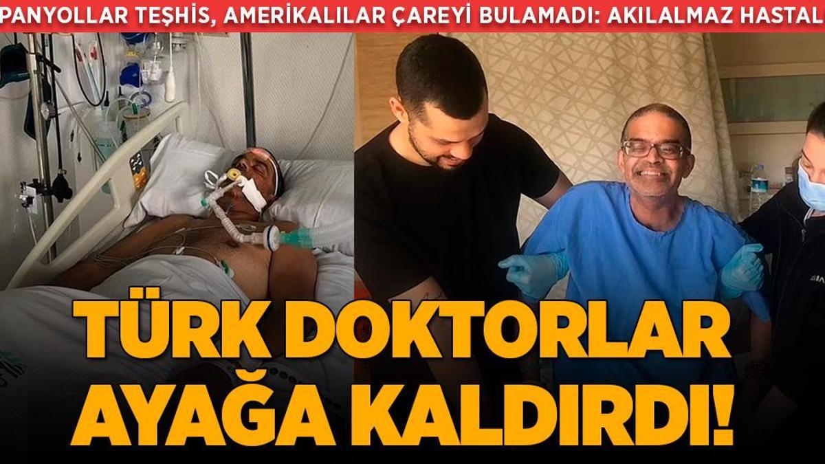 İspanyollar teşhis, ABD’li doktorlar çare bulamadı! Akılalmaz hastalığa yakalandı, Türk doktorlar ayağa kaldırdı