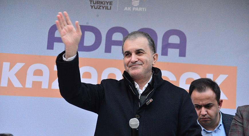 AK Parti Sözcüsü Çelik: Hiç kimse Türkiye’ye zerre kadar zarar veremez