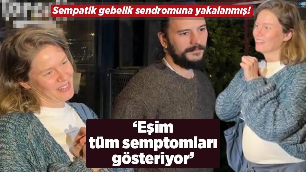 Burcu Biricik’in eşi Emre Yetkin sempatik gebelik sendromuna yakalandı!