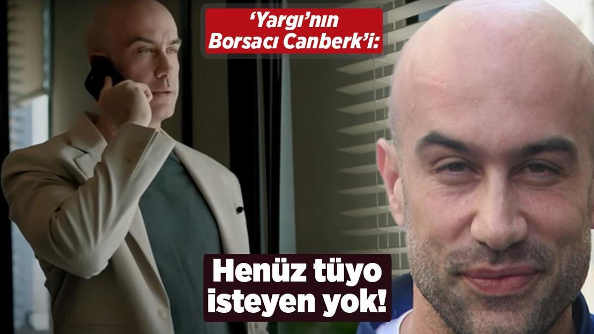 ‘Yargı’nın Borsacı Canberk’i Çağrı Atakan: Henüz tüyo isteyen yok!