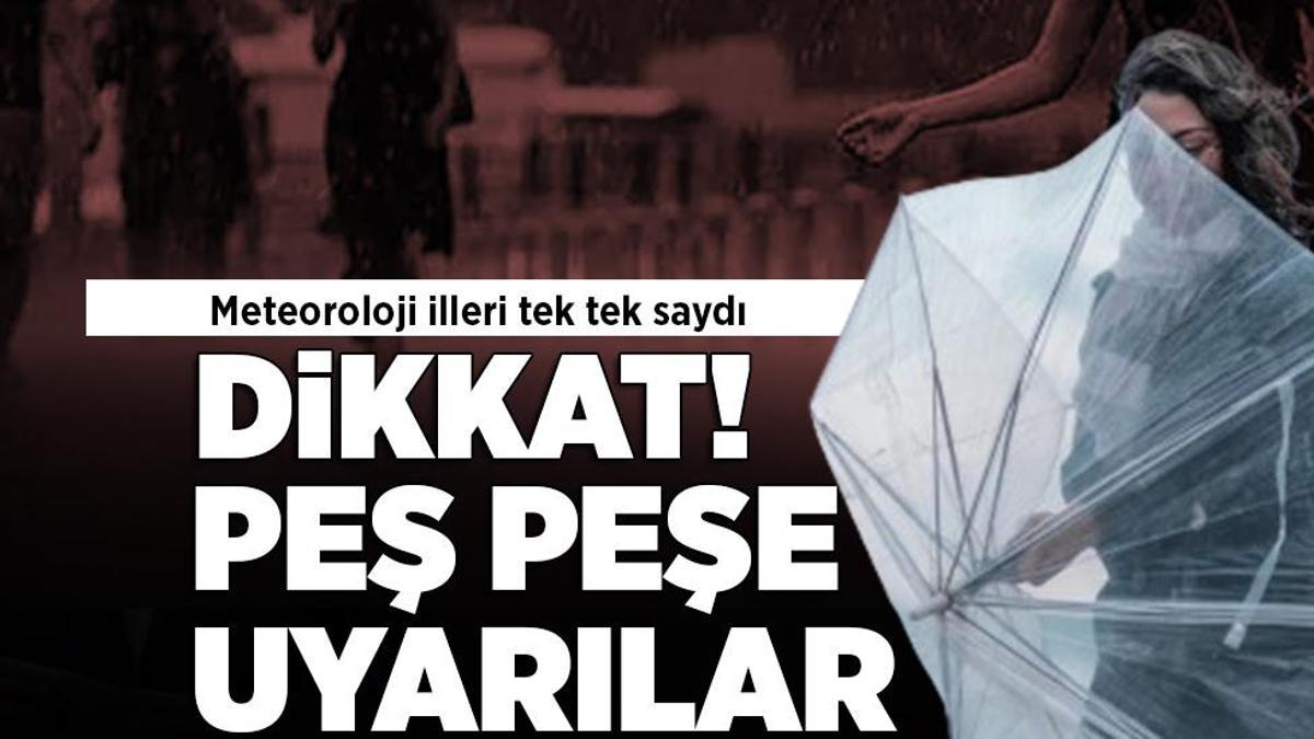 Son dakika: Meteoroloji’den sağanak yağmur uyarısı! Bu illere dikkat