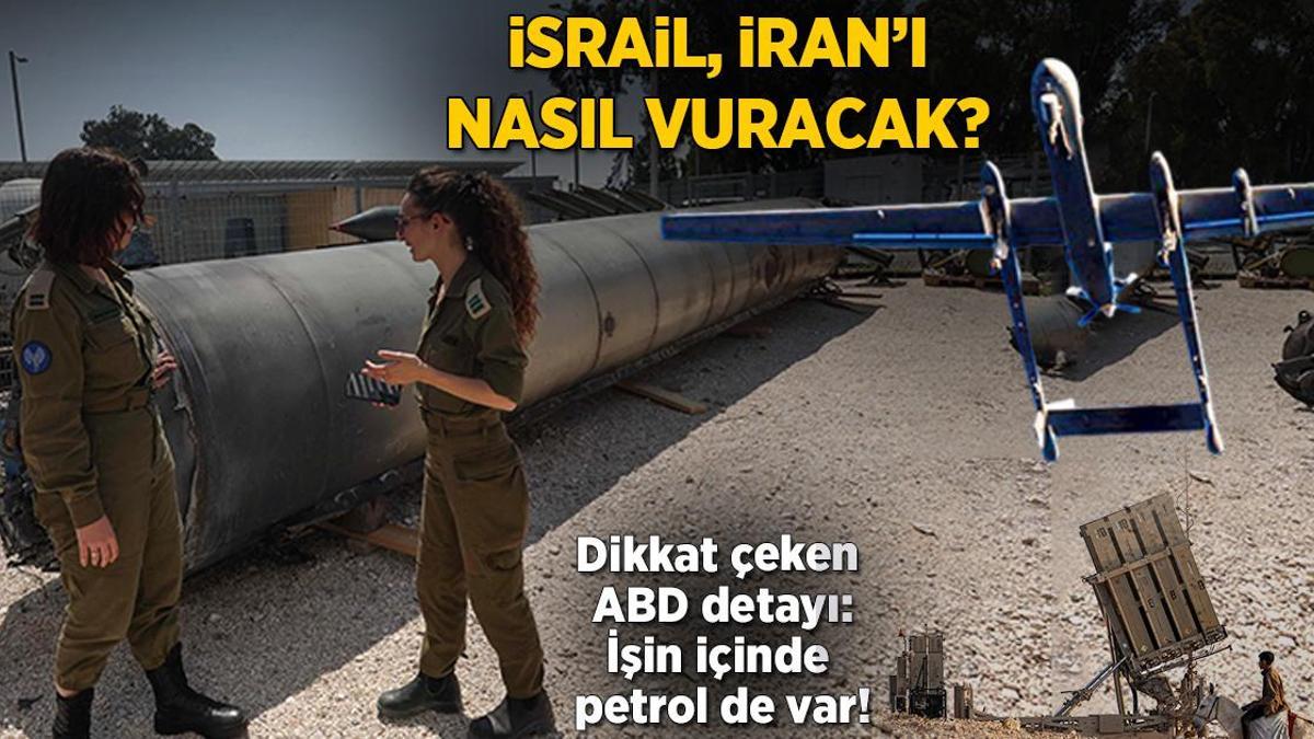 İsrail, İran’ı nasıl vuracak? Dikkat çeken ABD detayı: İşin içinde petrol de var!