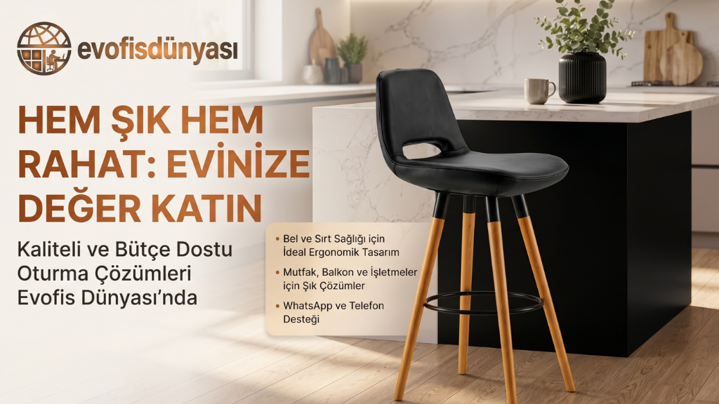 Modern Çağın Sessiz Krizine Ergonomik Müdahale: Evofis Dünyası ile Sağlıklı Çalışma Alanlarının Demokratikleşmesi