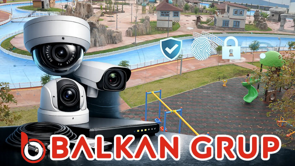 Balkan Grup’tan Güvenlikte Yeni Dönem: Türkiye’nin Her Noktasına Akıllı Koruma