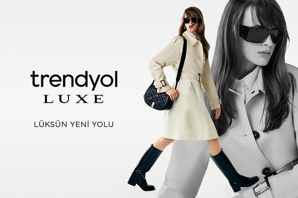 Trendyol Luxe ile premium alışverişte yeni dönem